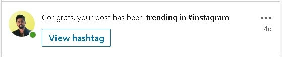 Congrats, your post has been trending in Hashtag #LinkedIn